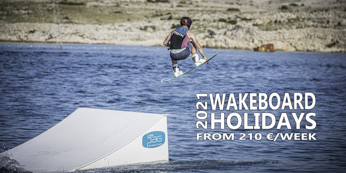 WAKE PARK ⋆ Skilift Pag